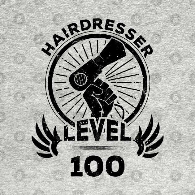 Level 100 Hairdresser Gift by atomguy